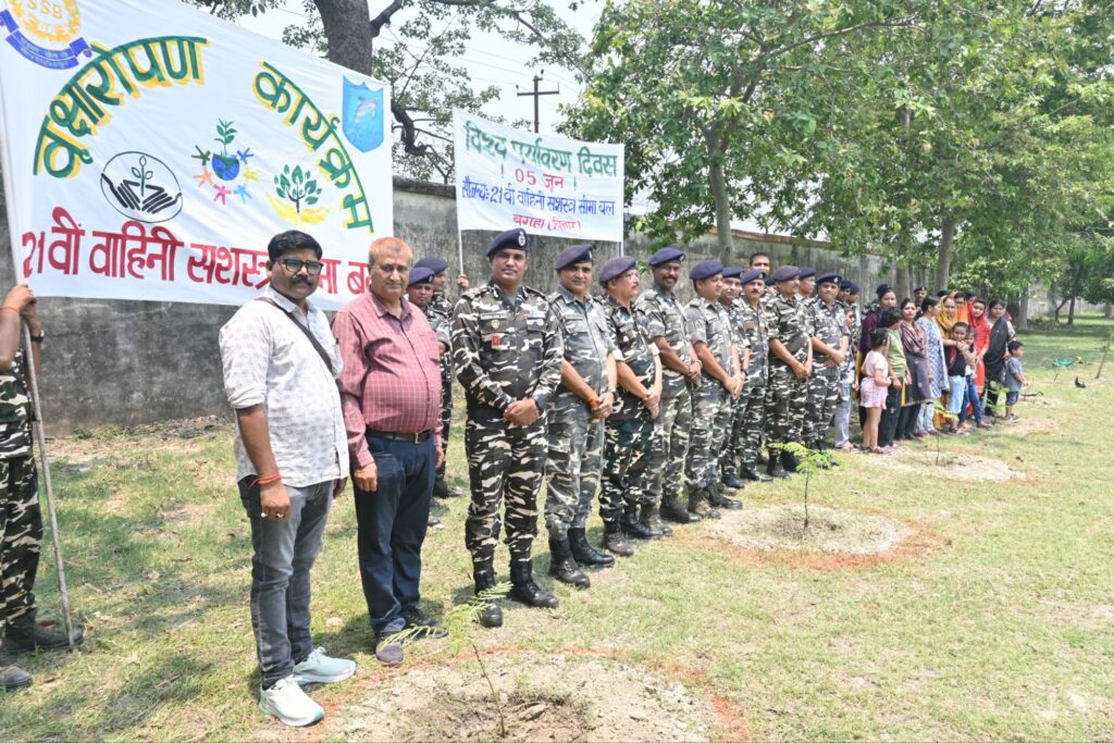 विश्व पर्यावरण दिवस पर 21वीं एसएसबी ने 990 पौध का रोपण किया